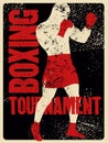 Boxing Tournament typographical vintage grunge style poster design with boxer silhouette. Retro vector illustration.